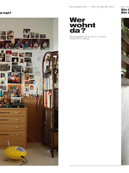 Wer wohnt da? Eine Reise durch Schweizer Wohnungen: Eine Auswahl 01-40 aus dem NZZ Folio Books