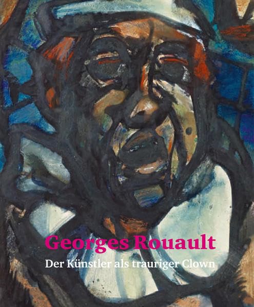 Georges Rouault. Der Künstler als trauriger Clown Film, Art & Culture