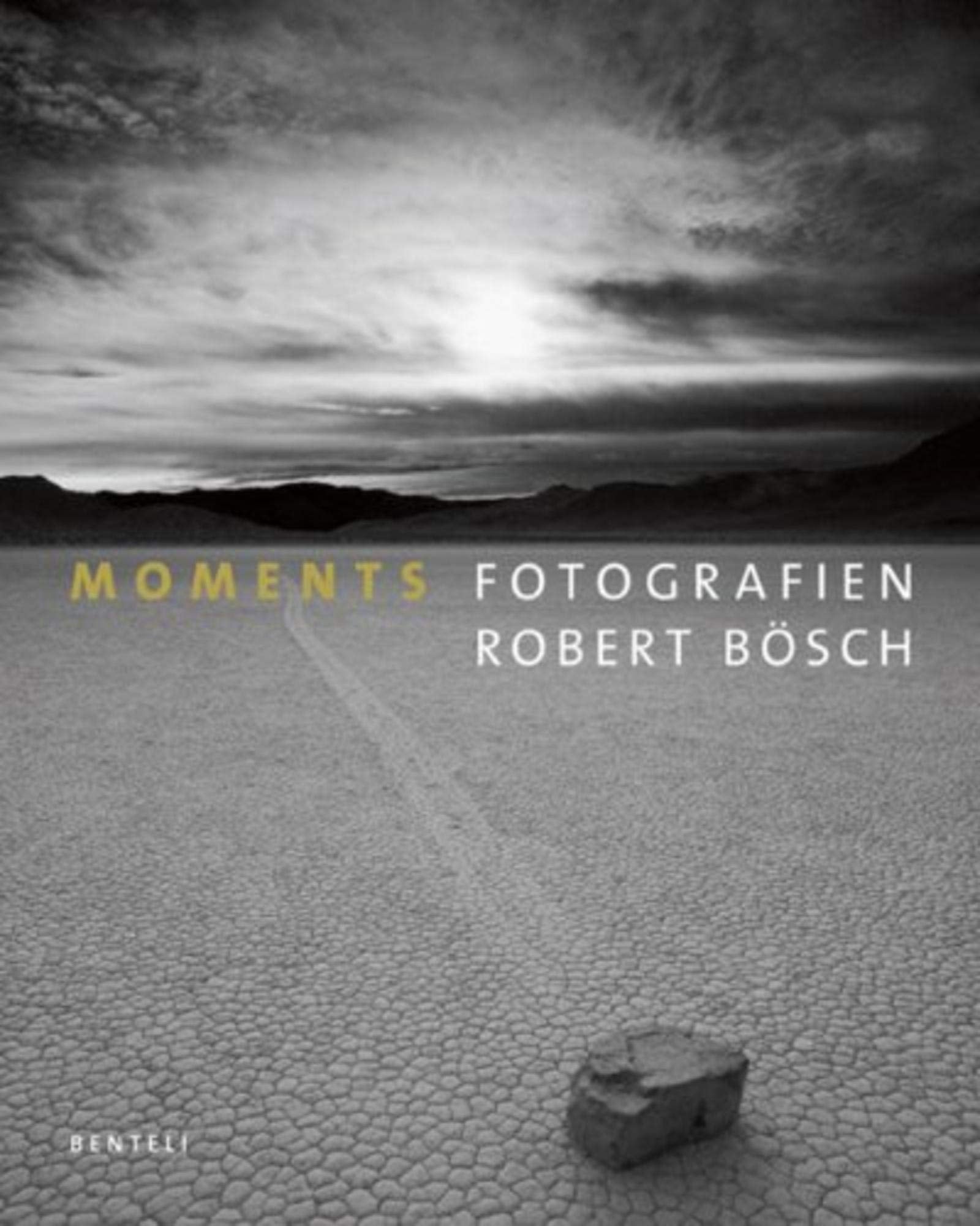 Robert Bösch. Moments Travel Books