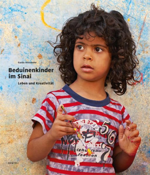 Beduinenkinder im Sinai. Leben und Kreativität Books