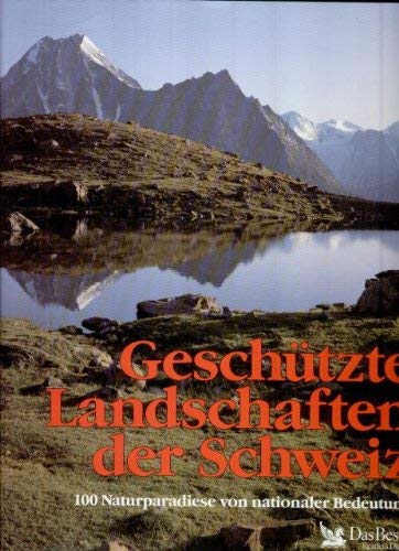 Geschützte Landschaften der Schweiz. 100 Naturparadiese von nationaler Bedeutung Film, Art & Culture