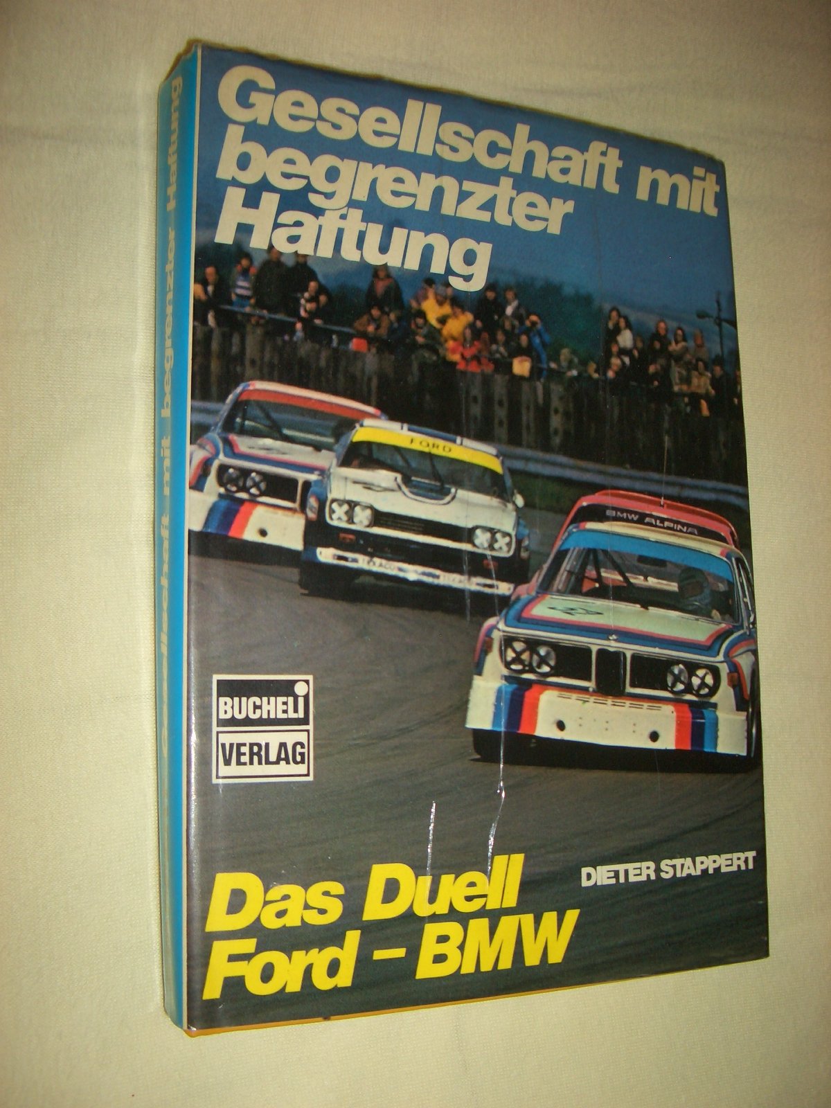 Gesellschaft mit begrenzter Haftung. Das Duell Ford - BMW Books