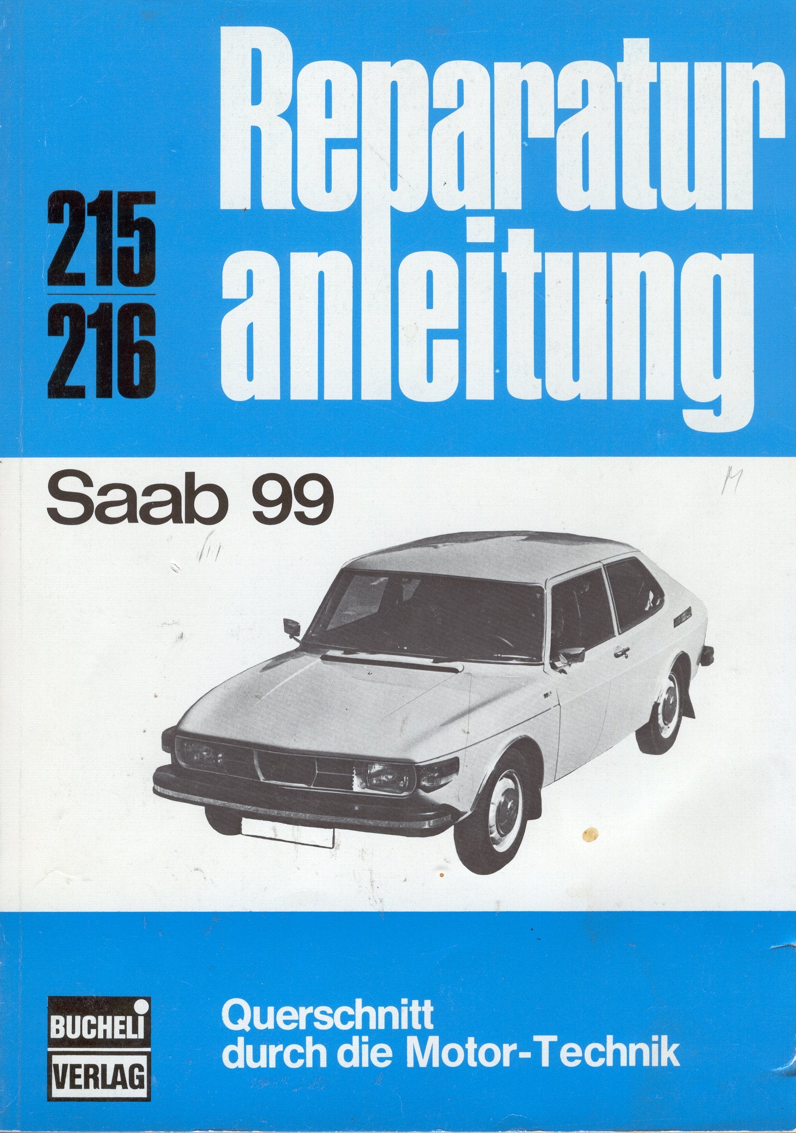 Saab 99: Querschnitt durch die Motortechnik (Reparaturanleitungen) Leisure, Home & Garden
