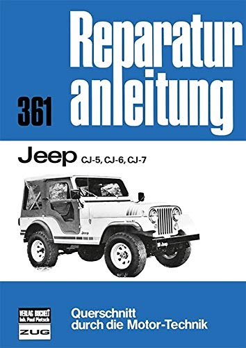 Jeep CJ-5, CJ-6, CJ-7 (Reparaturanleitungen) Leisure, Home & Garden