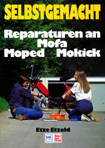 Selbstgemacht, Reparaturen an Mofa, Moped, Mokick Business & Technology