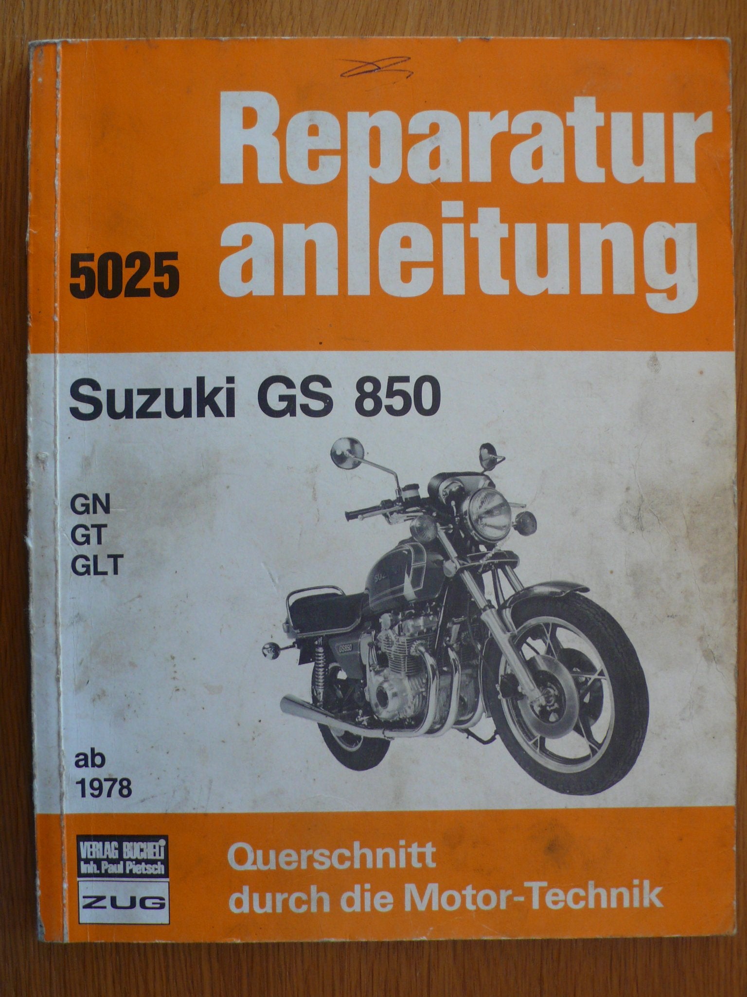 Suzuki GS 850 GN / GT / GLT ab 1978: Reprint der 10. Auflage 1982 (Reparaturanleitungen) Leisure, Home & Garden