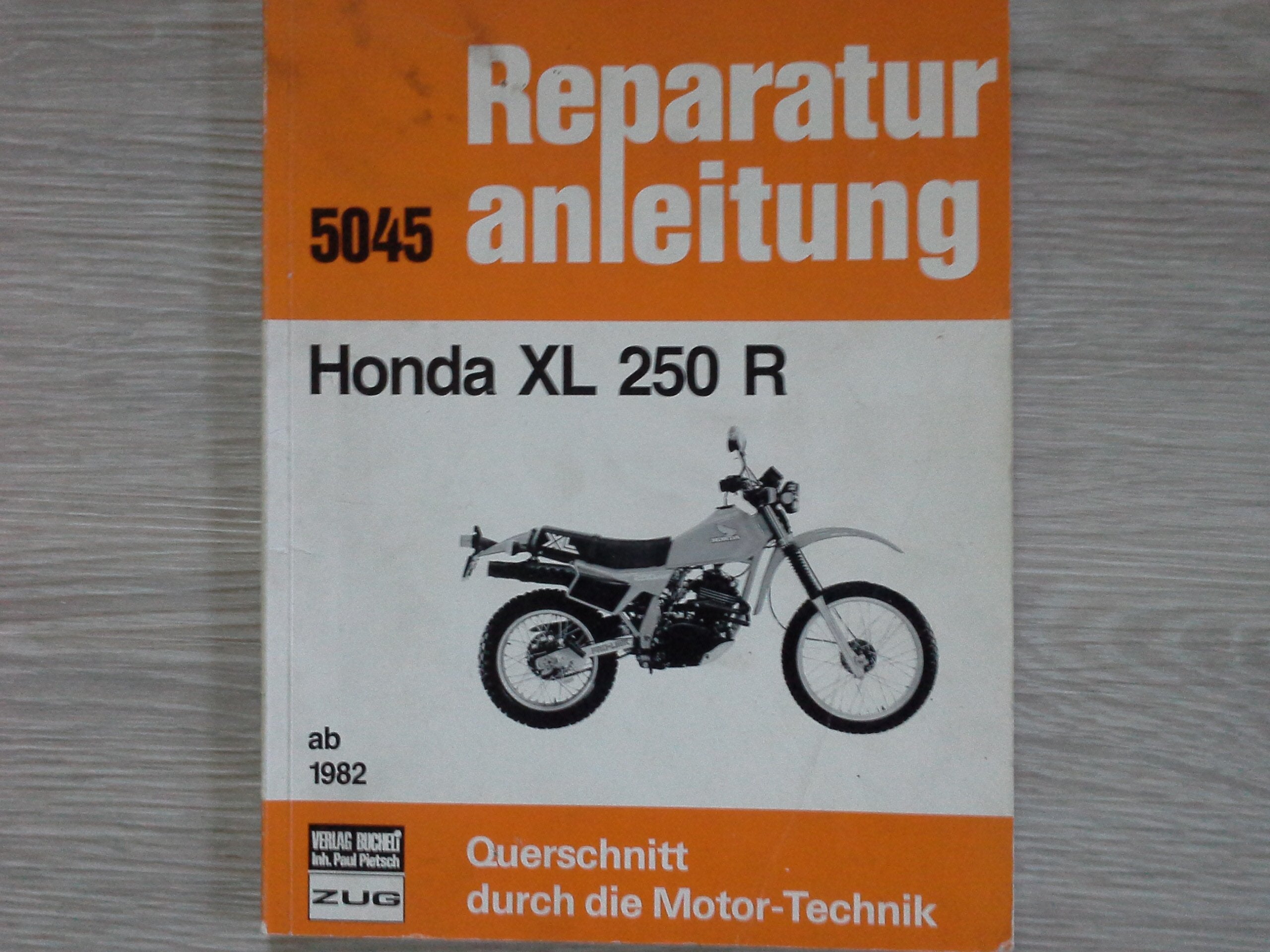 Honda XL 250 R ab 1982: Reprint der 9. Auflage 1983 (Reparaturanleitungen) Leisure, Home & Garden