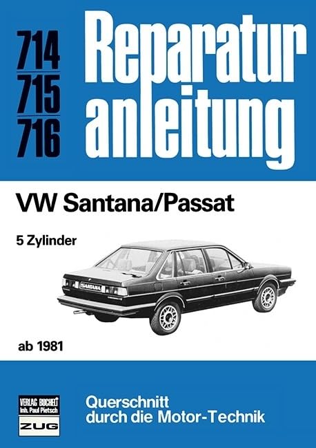 VW Santana/Passat ab 1981: 5 - Zylinder // Reprint der 3. Auflage 1984 (Reparaturanleitungen) Leisure, Home & Garden
