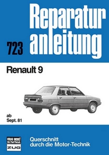 Renault 9 ab September 1981: C/TC/GTC/TCE/TL/GTL/TLE/TS/GTS/TSE E/Automatic // Reprint der 9. Auflage 1989 (Reparaturanleitungen) Leisure, Home & Garden