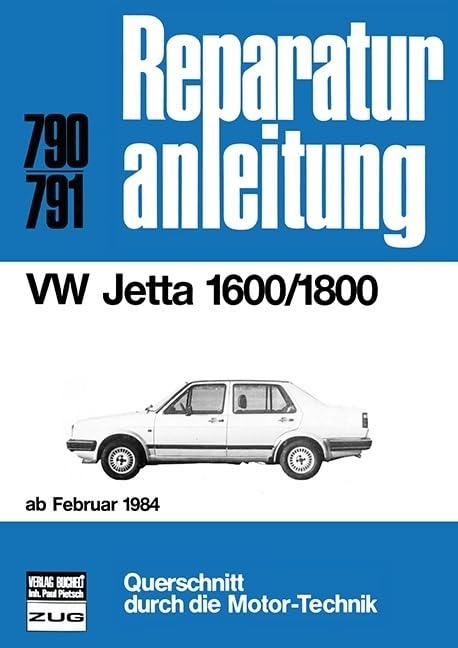 VW Jetta 1600/1800 ab Februar 1984: Reprint der 10. Auflage 1985 (Reparaturanleitungen) Leisure, Home & Garden