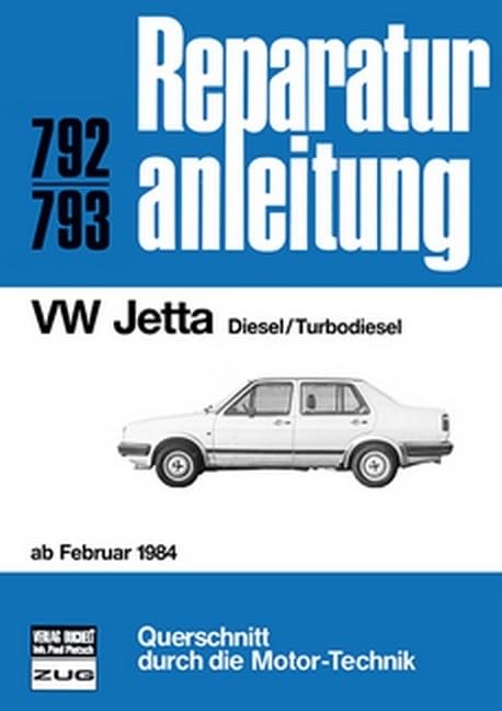 VW Jetta ab Februar 1984: Diesel/Turbodiesel // Reprint der 11. Auflage 1985 (Reparaturanleitungen) Leisure, Home & Garden