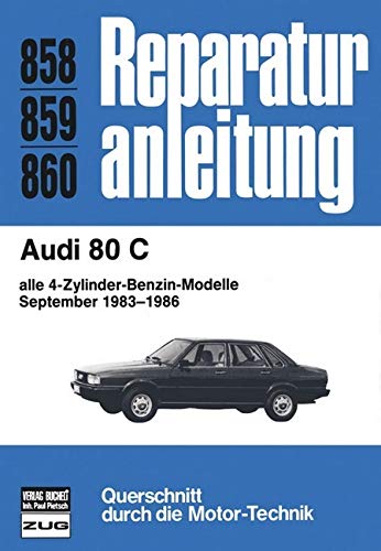 Audi 80 C 1983-1986: Alle 4-Zylinder-Benzin-Modelle (Reparaturanleitungen) Leisure, Home & Garden