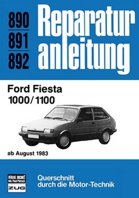 Ford Fiesta 1000/1100: ab August 1983 // Reprint der 8. Auflage 1987 (Reparaturanleitungen) Leisure, Home & Garden