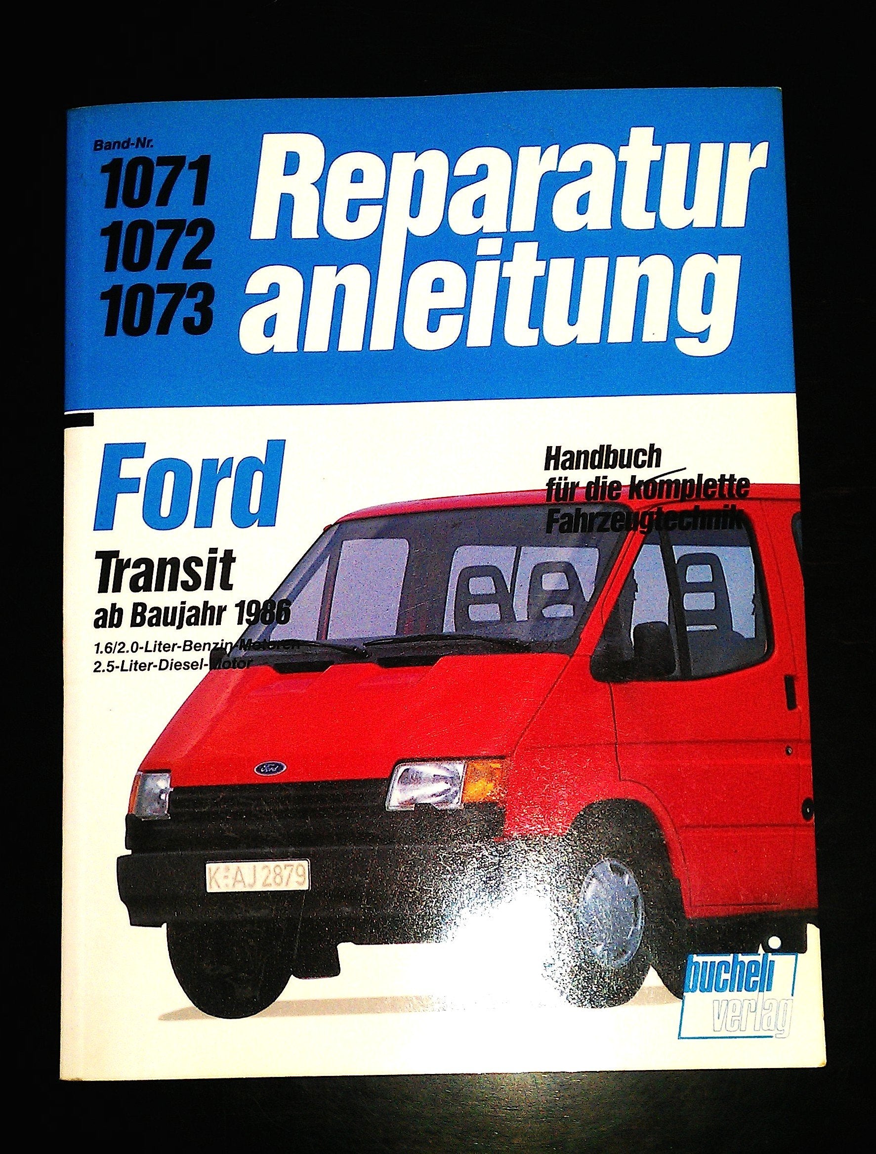Ford Transit: 1,6, 2,0 l Benzin + 2,5 l Diesel 1986-1990 (Auto-Reparaturanleitungen) Leisure, Home & Garden