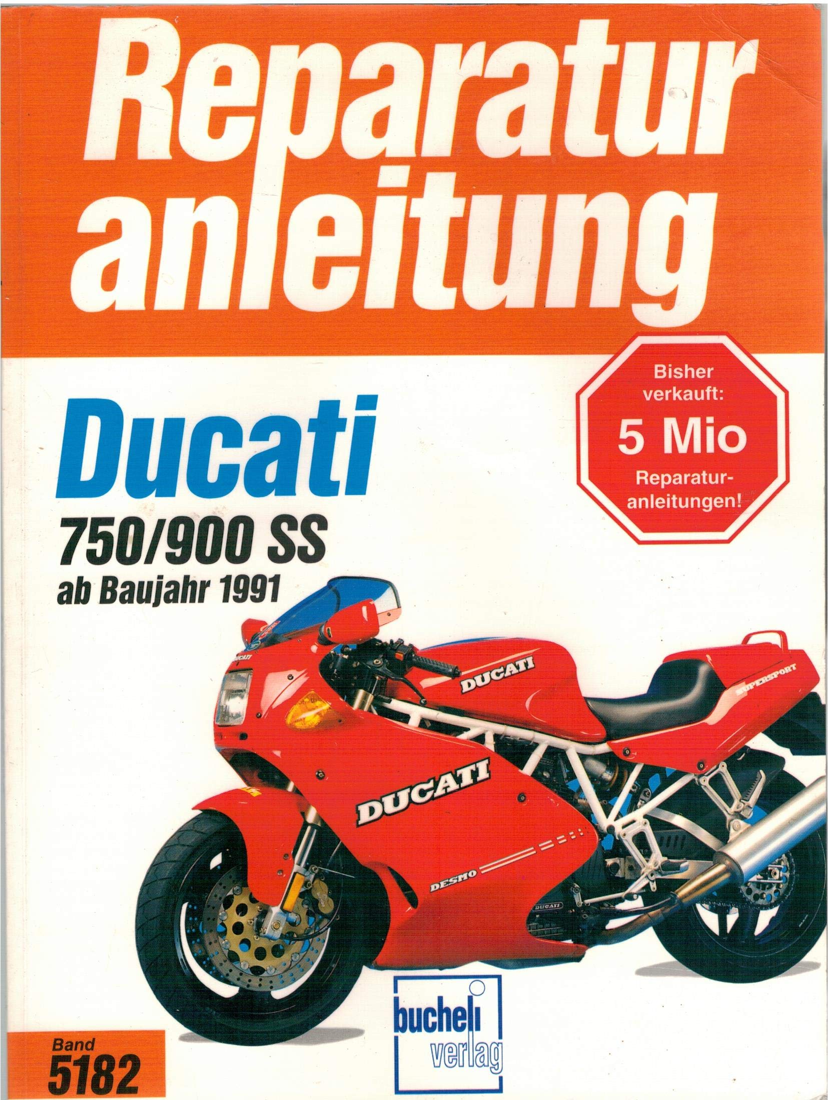Ducati 750 SS / 900 SS ab Baujahr 1991 (Reparaturanleitungen) book