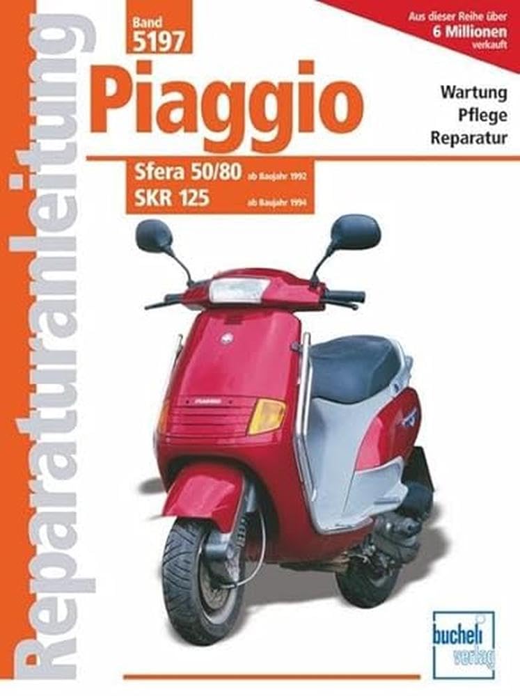 Piaggio Sfera 50/80 ab Baujahr 1992, SKR 125 ab Baujahr 1994: Reprint der 5. Auflage 2009 book
