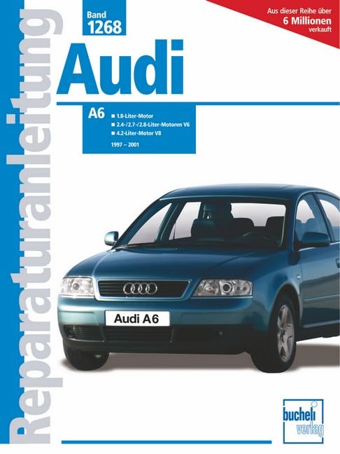 Audi A6: 1,8-Liter-Benzinmotoren, 4-Zyl. 2,4-/2,7-/2,8-Liter-Benzinmotoren, V6 (ohne Vierradantrieb) (Reparaturanleitungen) Leisure, Home & Garden