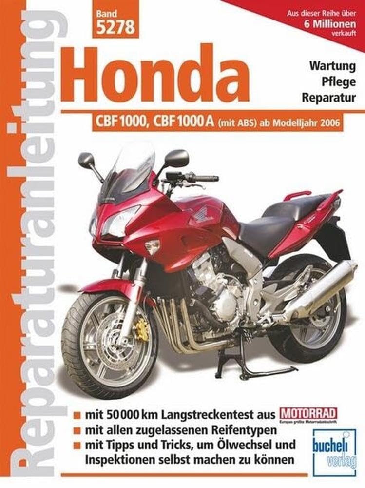Honda CBF 1000 / CBF 1000 A: ab Modelljahr 2006: (mit ABS) ab Modelljahr 2006 book