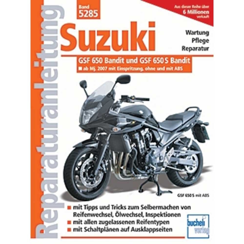 Suzuki GSF 650 Bandit ab Modelljahr 2007: Einspritzer, wassergekühlt (Reparaturanleitungen) Leisure, Home & Garden