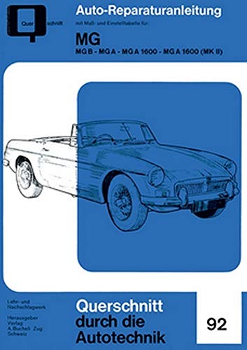 MG - MG B - MG A - MG A 1600 - MG a 1600 (MK II) (Reparaturanleitungen) Leisure, Home & Garden