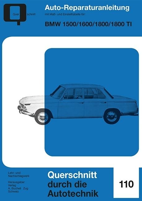 BMW 1500/1600/1800/1800TI: Reprint der 2. Auflage 1970 (Reparaturanleitungen) Leisure, Home & Garden
