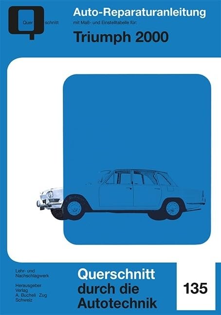 Triumph 2000: Reprint der 1. Auflage 1977 (Reparaturanleitungen) Leisure, Home & Garden