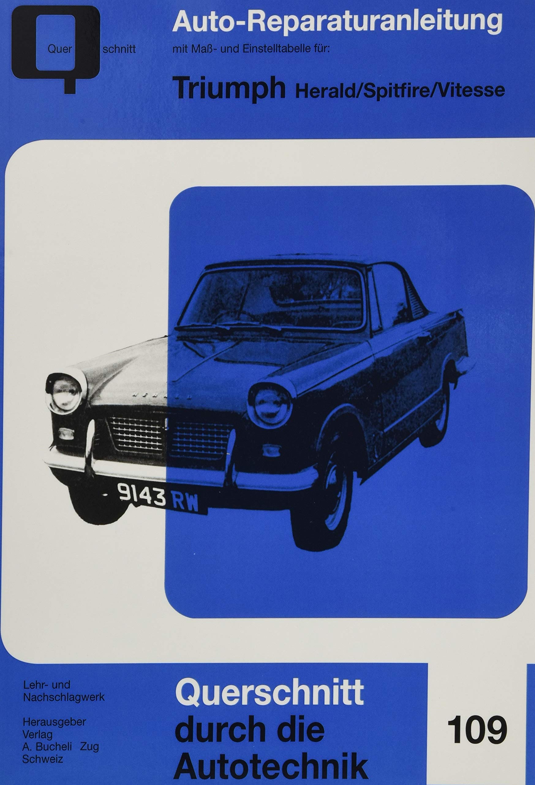 Triumph: Herald / Spitfire / Vitesse // Reprint der 3. Auflage 1973 (Reparaturanleitungen) Leisure, Home & Garden