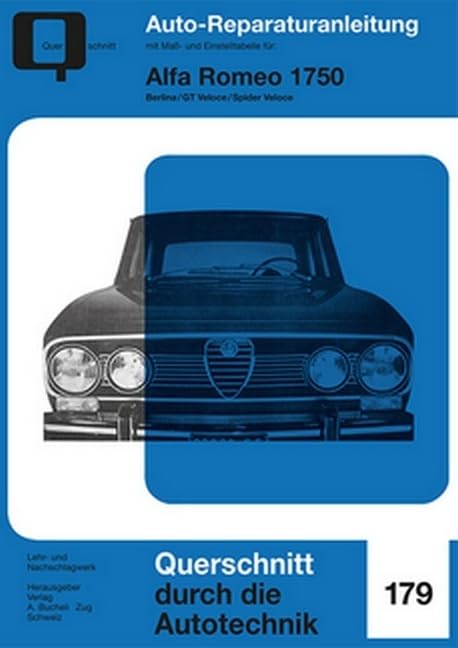 Alfa Romeo 1750: Berlina/GT Veloce/Spider Veloce (Reparaturanleitungen) Leisure, Home & Garden
