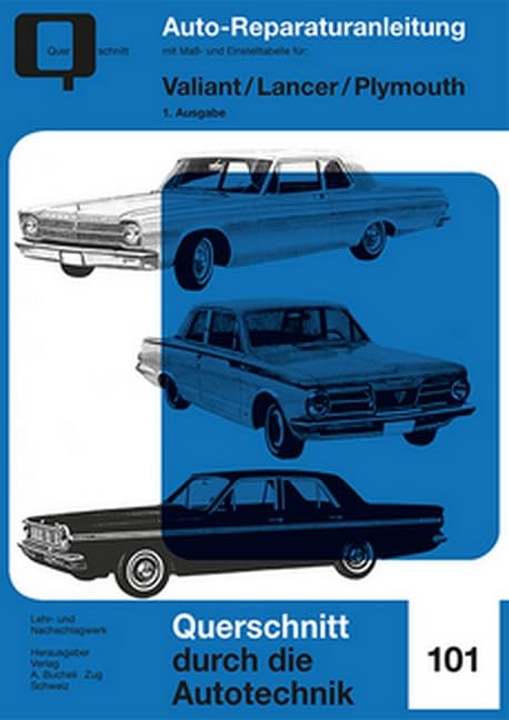 Valiant / Lancer / Plymouth: 1. Ausgabe (Reparaturanleitungen) Leisure, Home & Garden