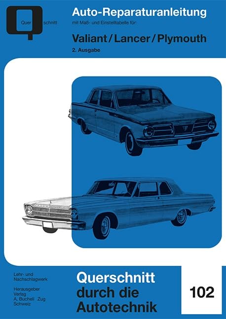 Valiant / Lancer / Plymouth: 2. Ausgabe (Reparaturanleitungen) Leisure, Home & Garden