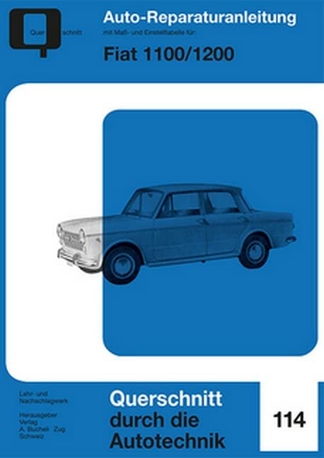 Fiat 1100 / 1200 (Reparaturanleitungen) Leisure, Home & Garden