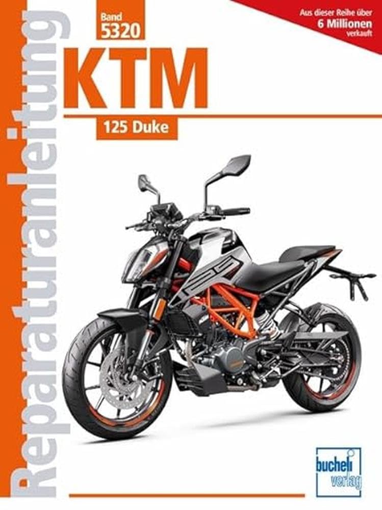 KTM 125 Duke ab Modelljahr 2011 und RC 125 ab Modelljahr 2014 (Reparaturanleitungen) Leisure, Home & Garden