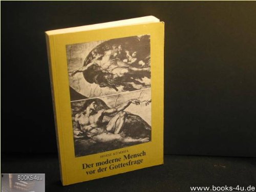 Der moderne Mensch vor der Gottesfrage : e. theol.-philos. Neubesinnung. Books