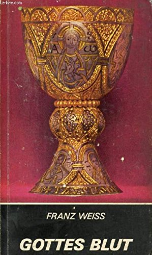 Gottes Blut Religion & Esotericism