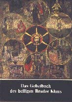 Das Gebetbuch des heiligen Bruder Klaus: Geheimnis der Mitte Religion & Esotericism