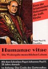 Enzyklika "Humanae vitae": Die Weitergabe menschlichen Lebens. Im Anhang: Das Credo des Gottesvolkes Books