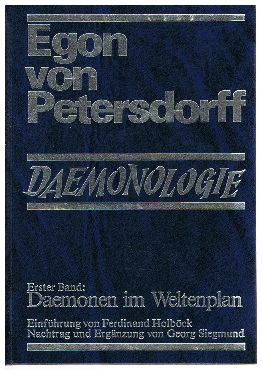 Dämonologie: Band 1: Dämonen im Weltenplan; Band 2: Dämonen am Werk Religion & Esotericism