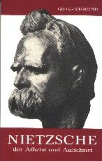 Nietzsche: Der "Atheist" und "Antichrist" Philosophy