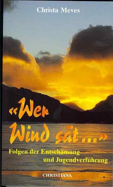 Product Image: Wer Wind sät...