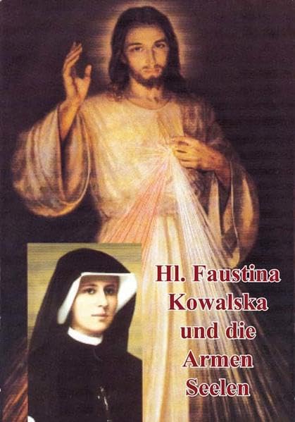 Die heilige Faustina Kowalska und die Armen Seelen book