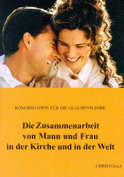 Die Zusammenarbeit von Mann und Frau in der Kirche und in der Welt: Von der Kongregation für die Glaubenslehre Religion & Esotericism