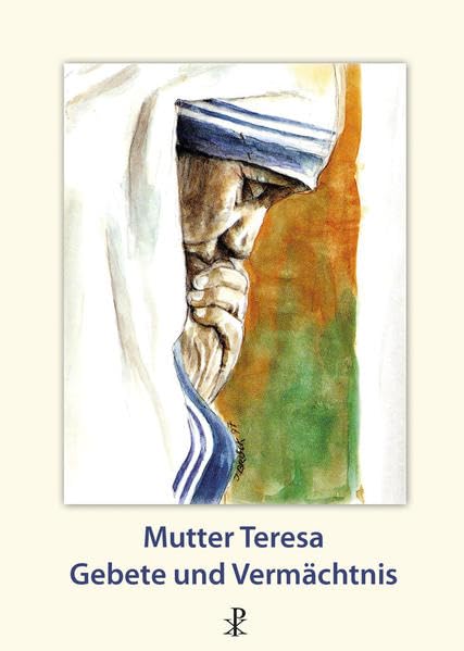 Mutter Teresa - Gebete und Vermächtnis Religion & Esotericism