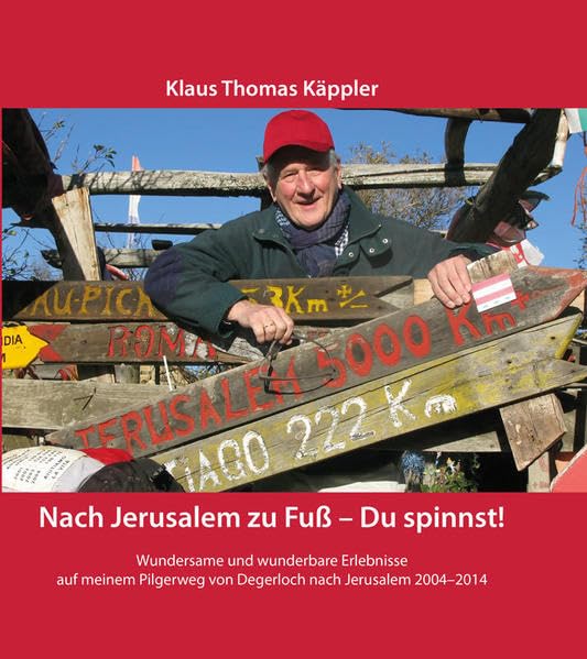 Nach Jerusalem zu Fuß - Du spinnst! Social Sciences
