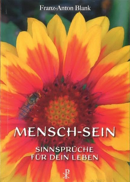 Mensch-Sein: Sinnsprüche für dein Leben Religion & Esotericism