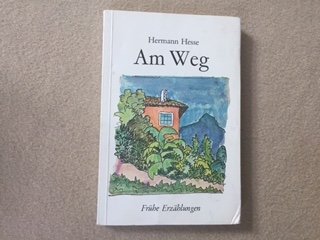 Am Weg: Frühe Erzählungen Books