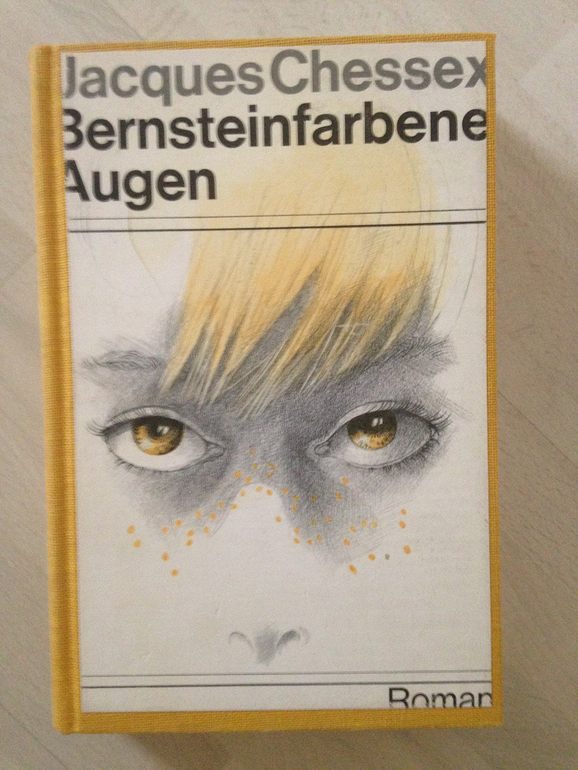 Bernsteinfarbene Augen: Roman book