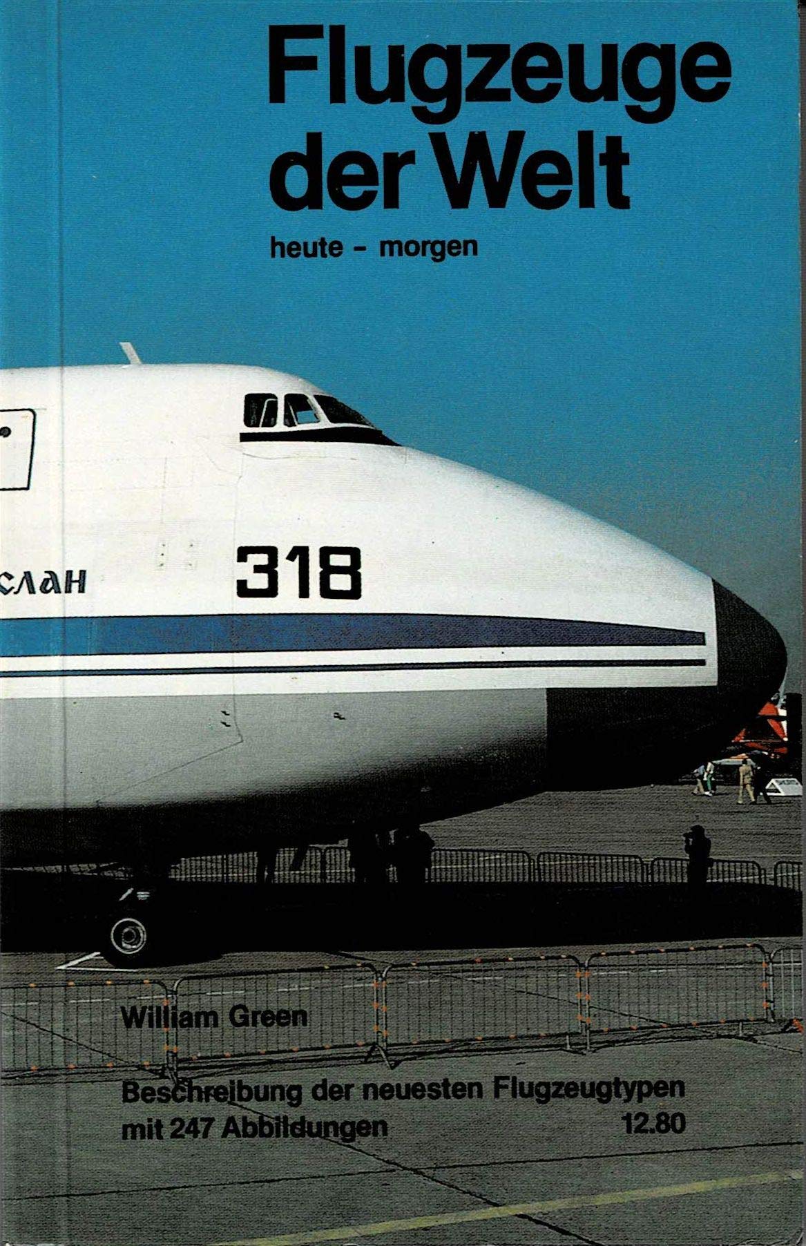 Flugzeuge der Welt: Heute - Morgen. Ausgabe 1985/86 Business & Technology