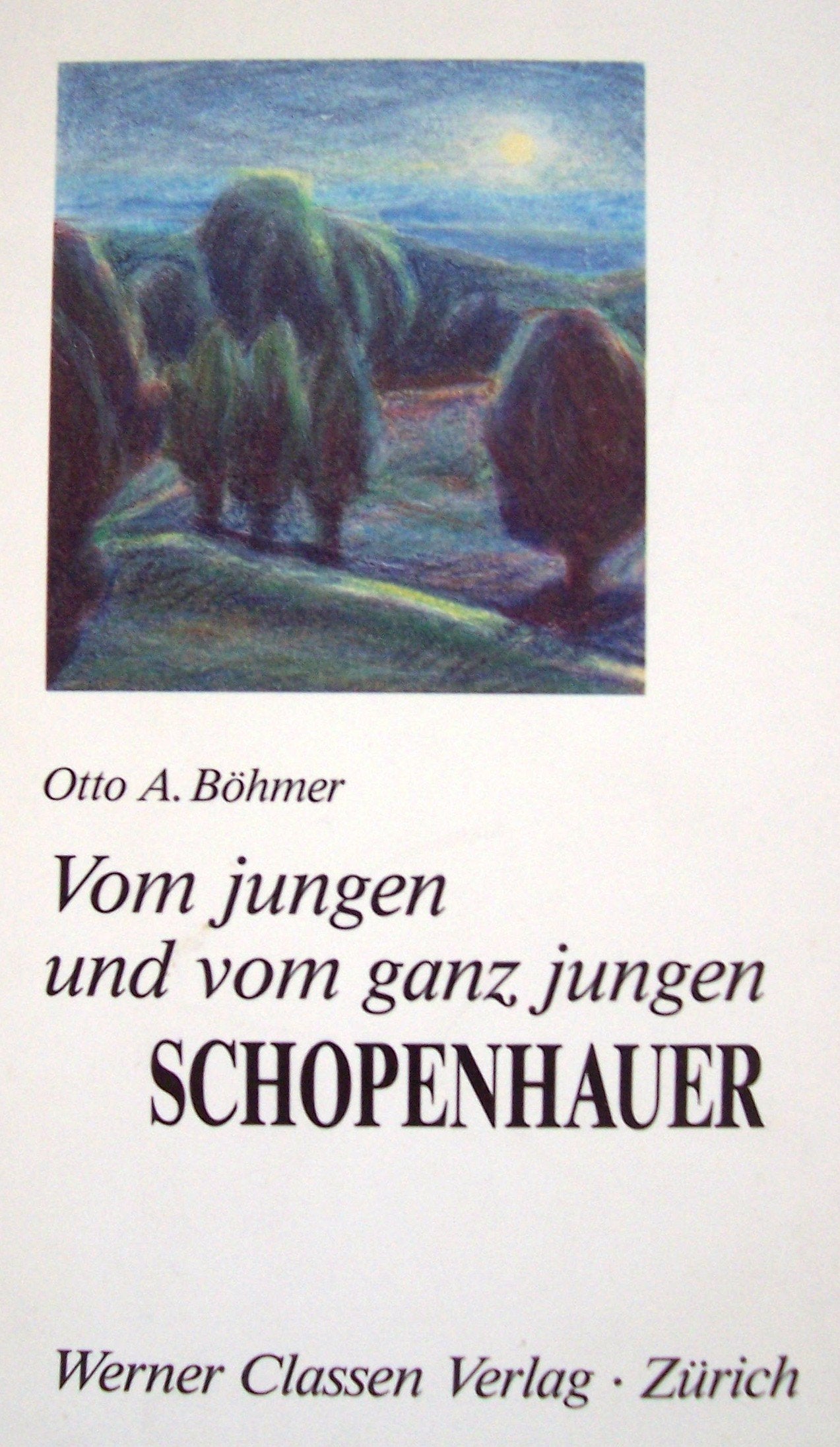 Vom jungen und vom ganz jungen Schopenhauer Philosophy