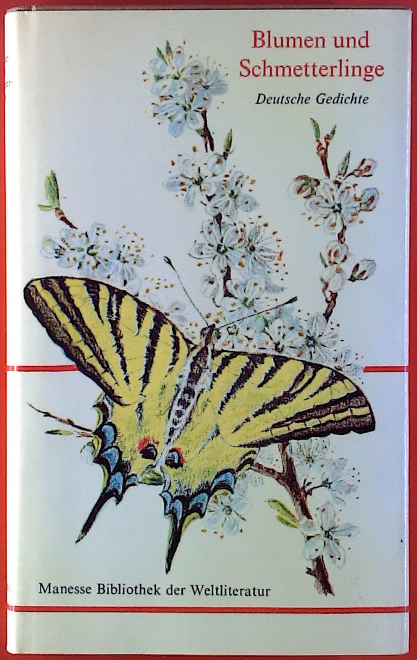 Blumen und Schmetterlinge. Deutsche Gedichte Books
