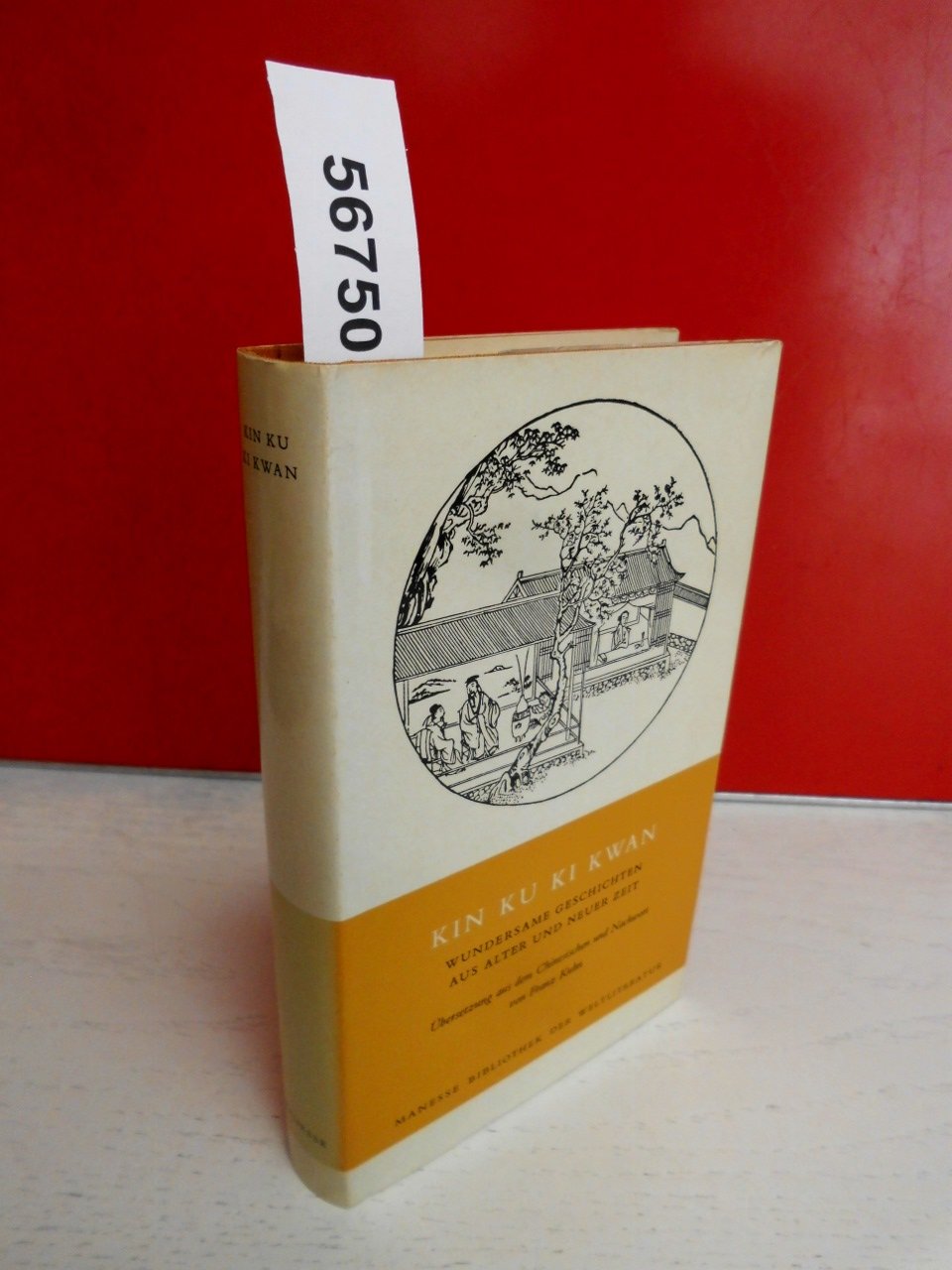 Kin Ku Ki Kwan. Wundersame Geschichten aus alter und neuer Zeit Fiction